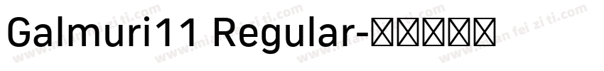 Galmuri11 Regular字体转换